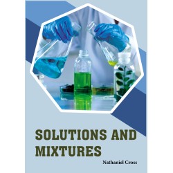 Solutions and Mixtures