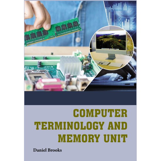 Computer Terminology and Memory Unit