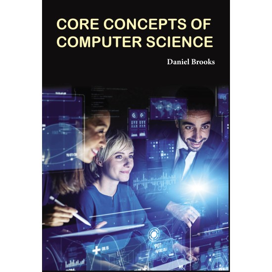 Core Concepts of Computer Science