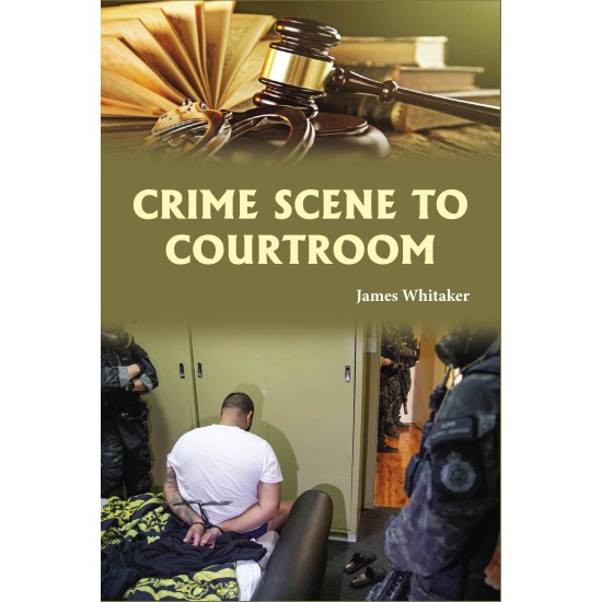 Crime Scene to Courtroom
