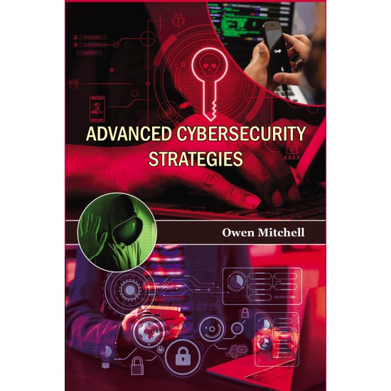Advanced Cybersecurity Strategies