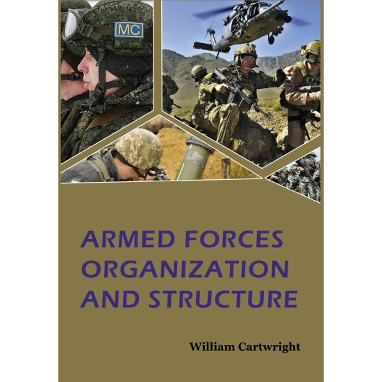 Armed Forces Organization and Structure