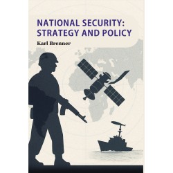 National Security: Strategy and Policy