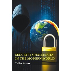 Security Challenges in the Modern World