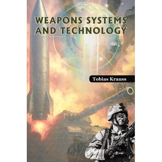 Weapons Systems and Technology