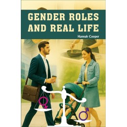 Gender Roles and Real Life