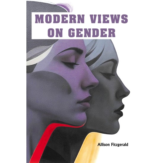 Modern Views on Gender
